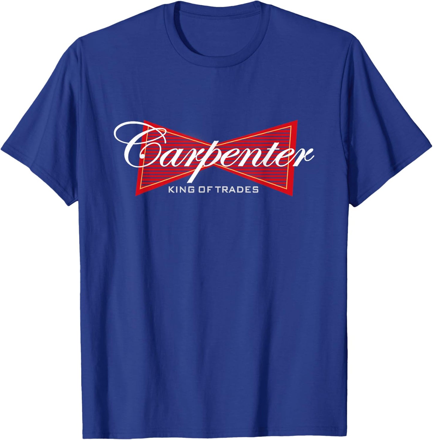 Funny Carpenter King of Trades Shirt Gift T-Shirt - T-Shirt | Royal