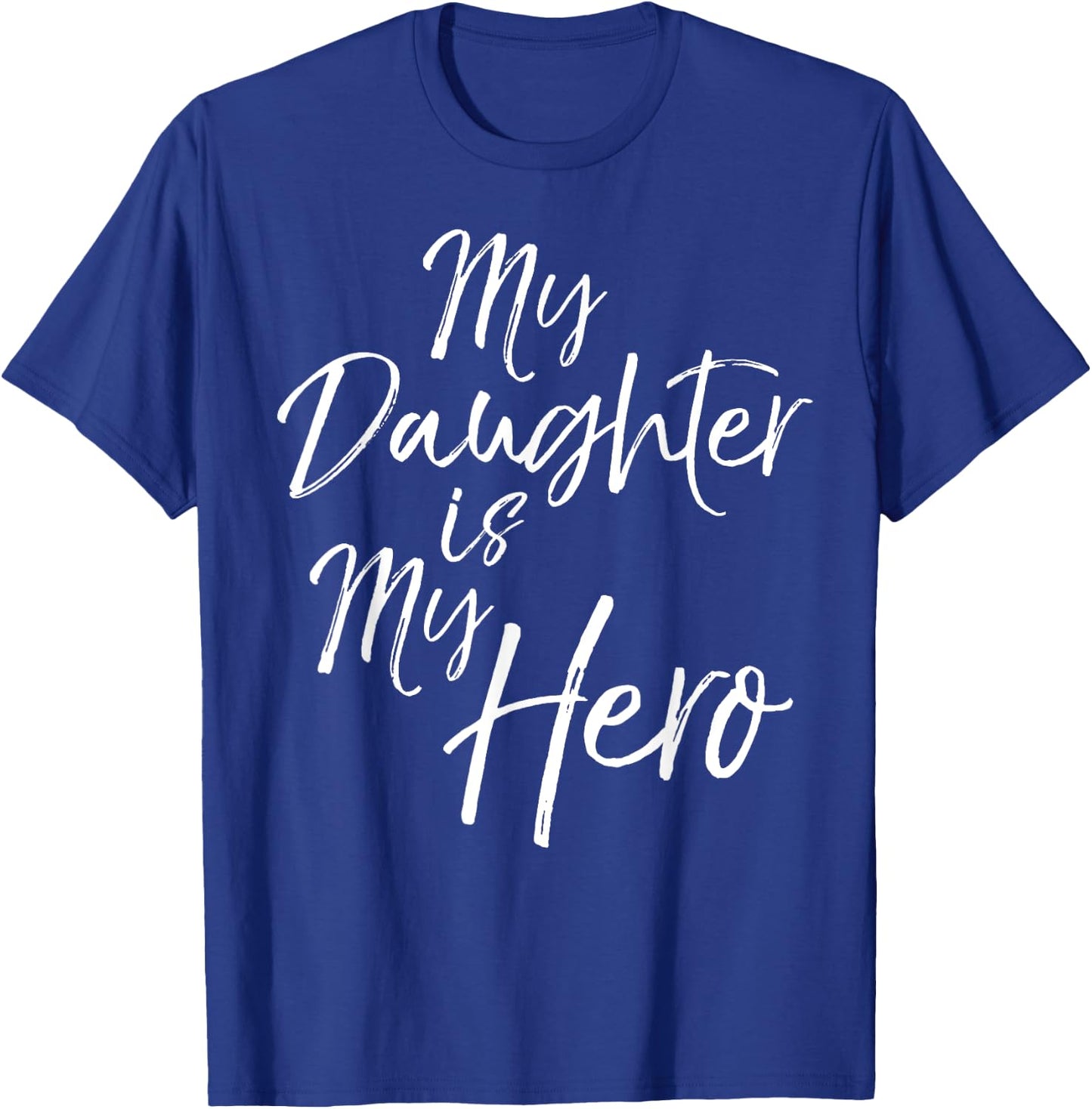 My Daughter is My Hero Shirt for Parents Mom Dad Cancer T-Shirt - T-Shirt | Royal