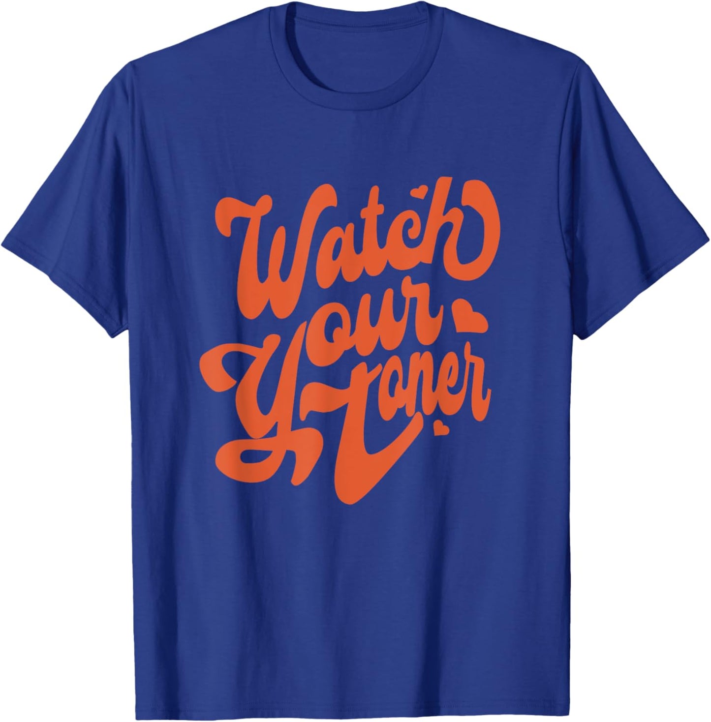 Watch Your Tone Hair Colorist Hair Stylist T-Shirt - T-Shirt | Royal