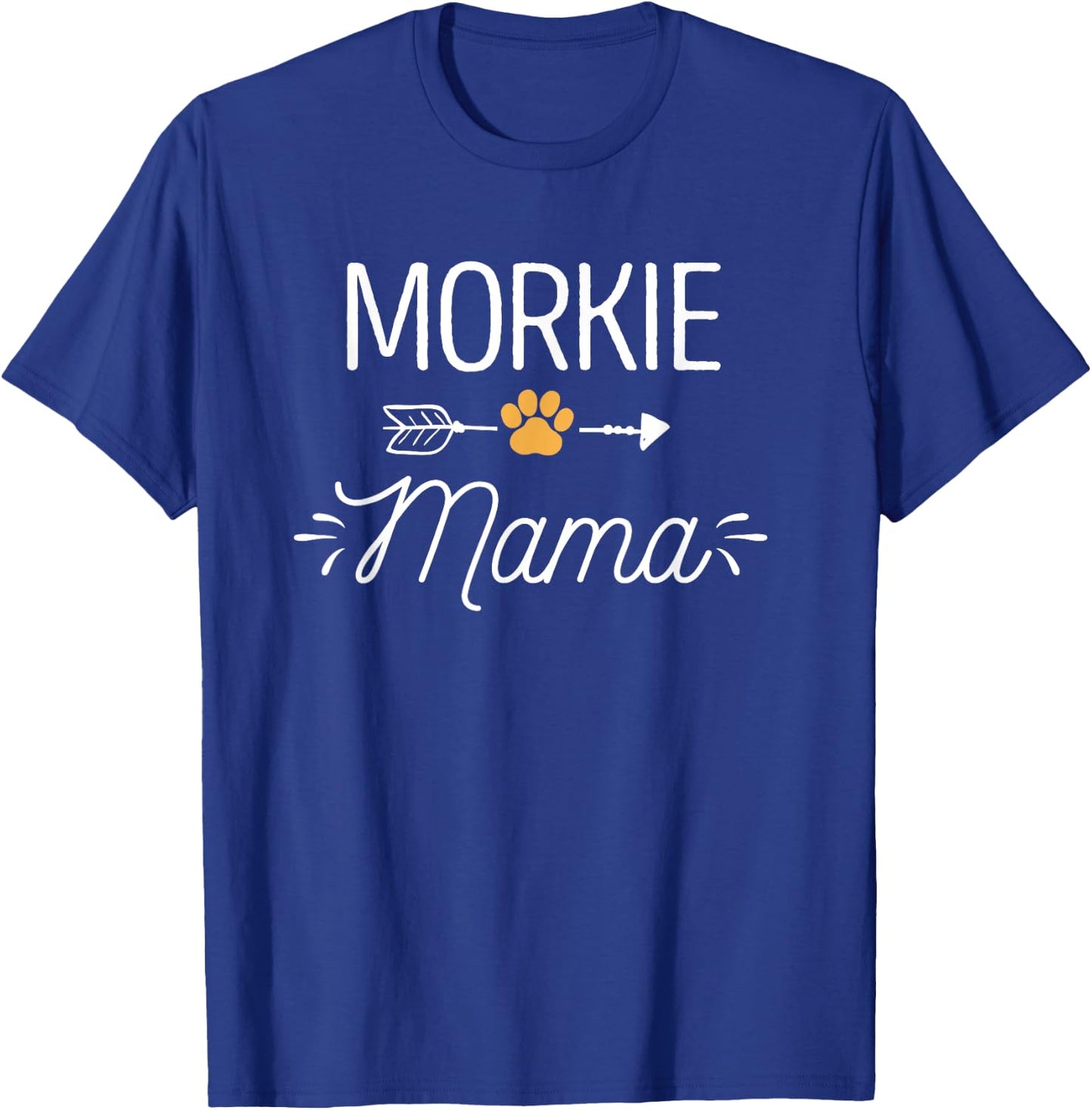 Morkie Mama Shirt Cute Dog Lover Mom Yorkshire Terrier Mom T-Shirt - T-Shirt | Royal