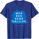 Med Red Dead Galilee Sea Israel T-Shirt - T-Shirt | Royal