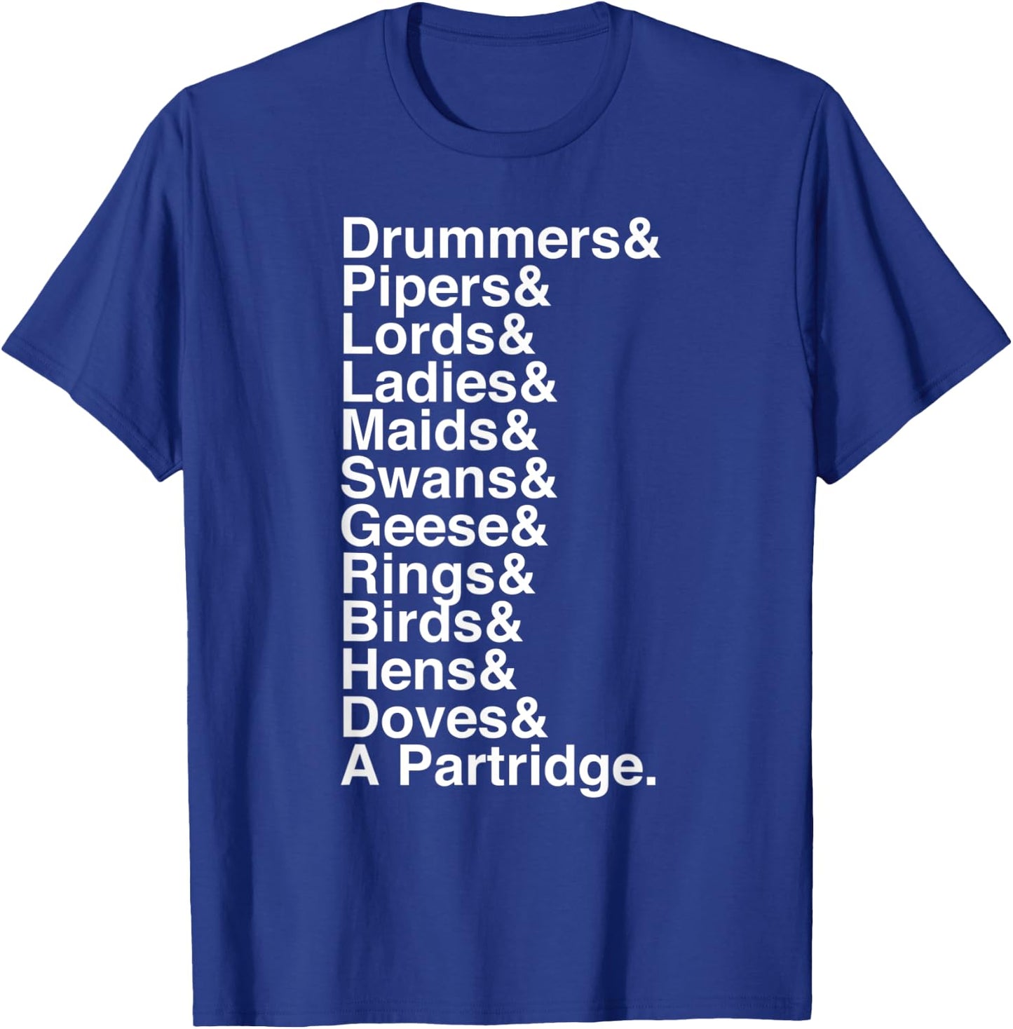 12 Days of Christmas Helvetica List T-Shirt - T-Shirt | Royal