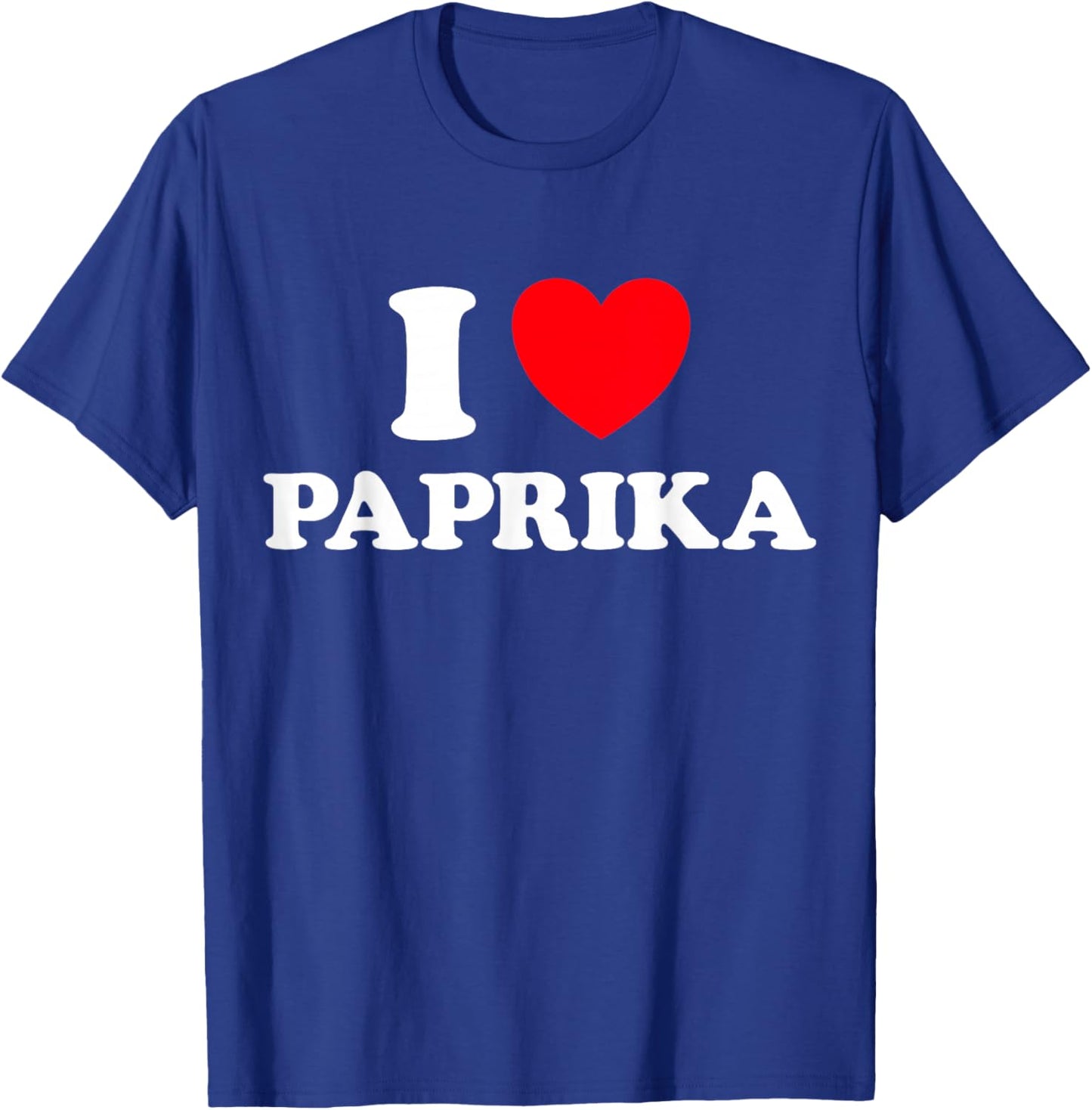 Paprika Heart Funny Cute Favorite Food Spice Pepper Hot Fan T-Shirt - T-Shirt | Royal