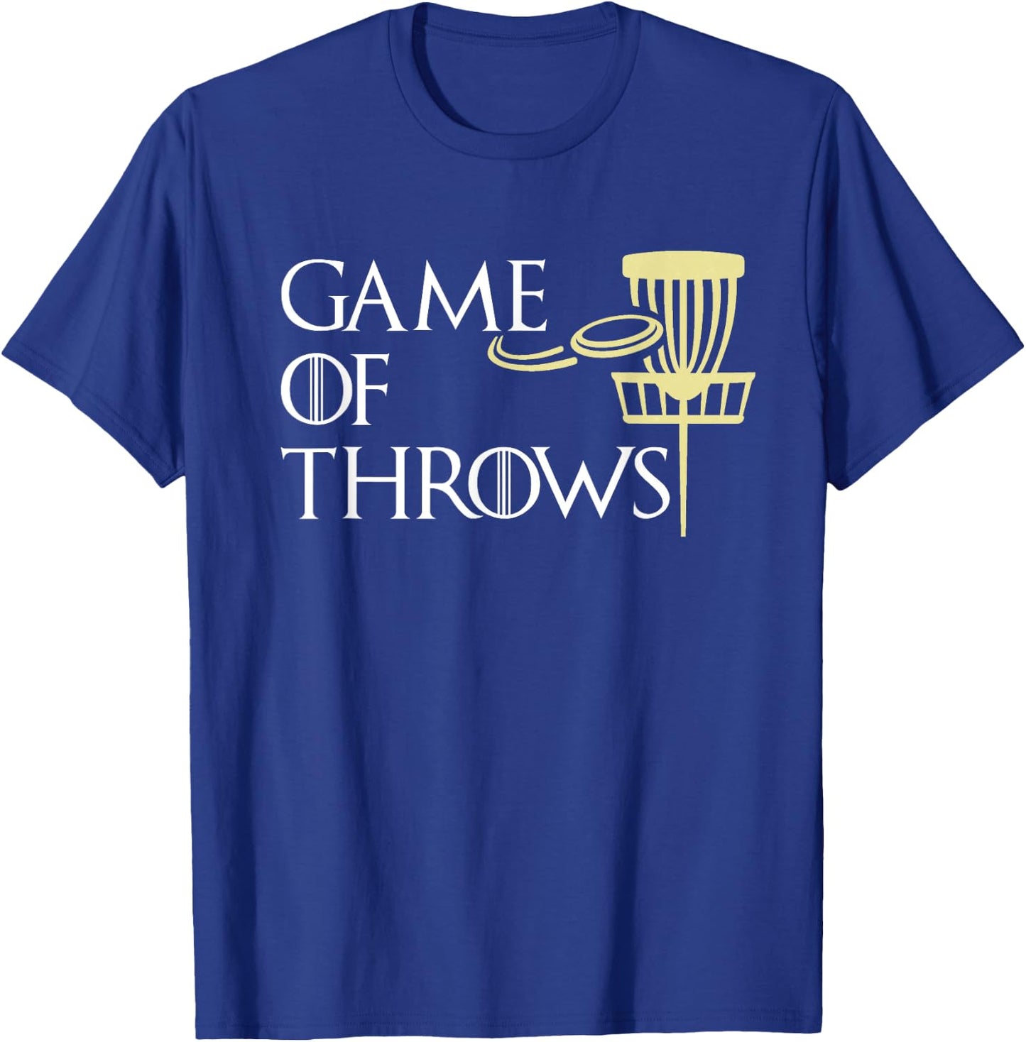 Funny Game Of Throws Disk Golf Men Women Gift T-Shirt - T-Shirt | Royal