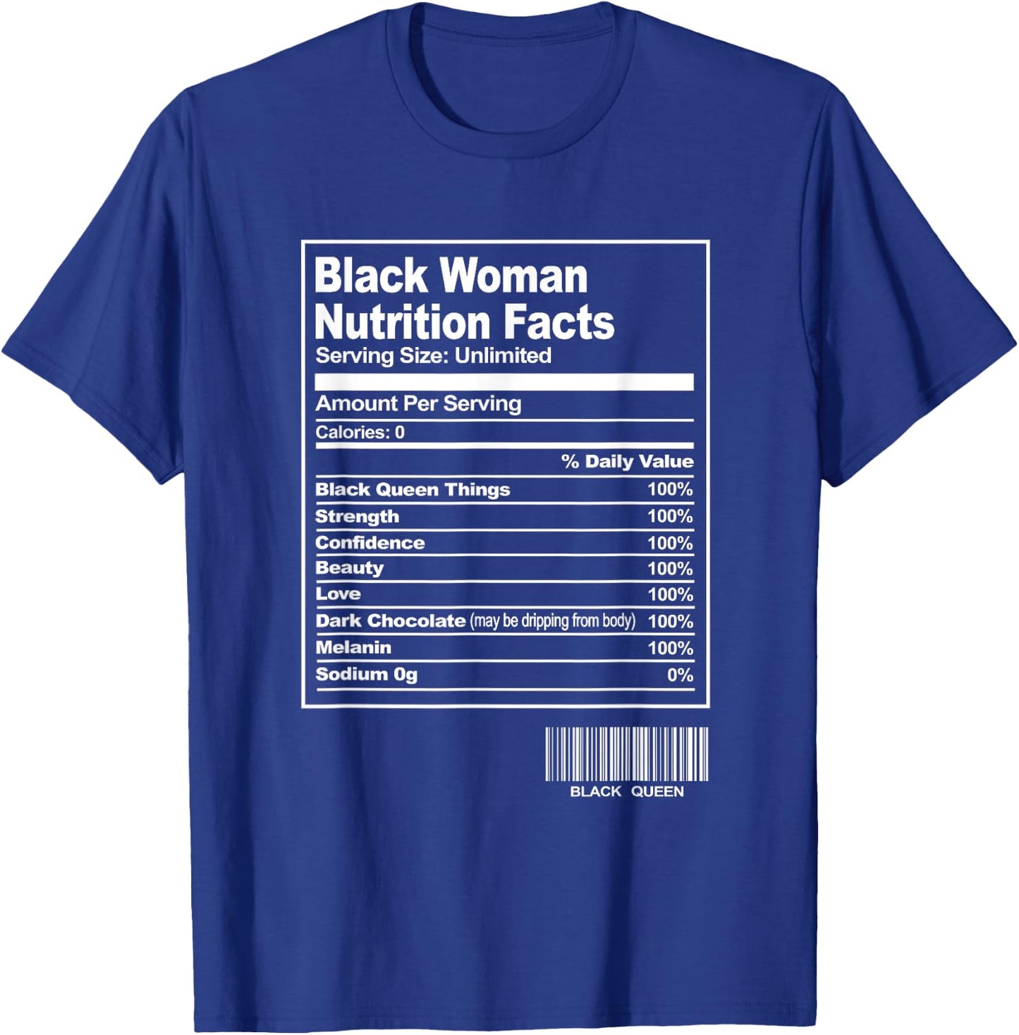 Fun Black Woman Nutrition Facts Black History Month T-Shirt - T-Shirt | Royal