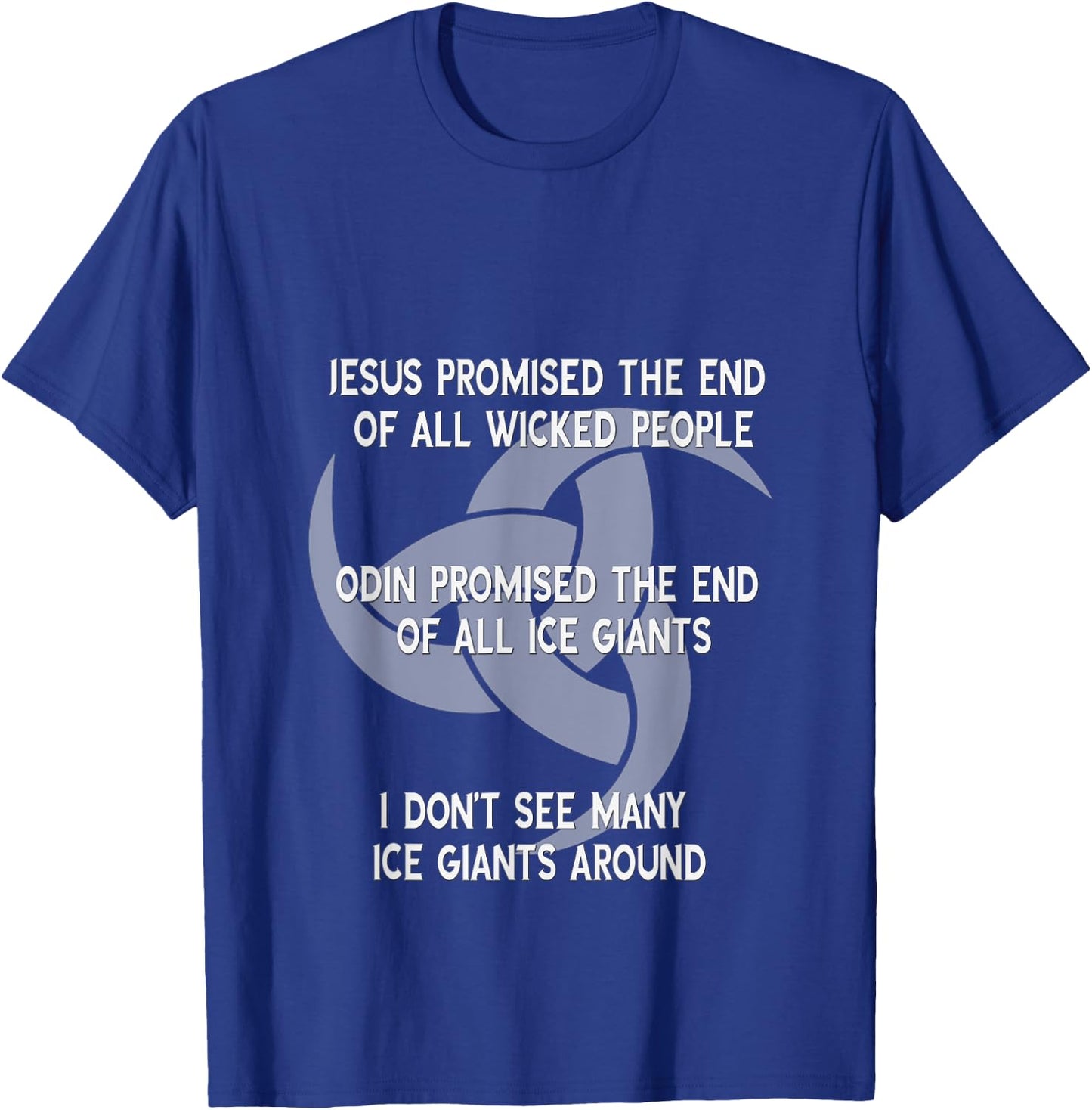 "Jesus or Odin" Satirical Funny T-Shirt - T-Shirt | Royal