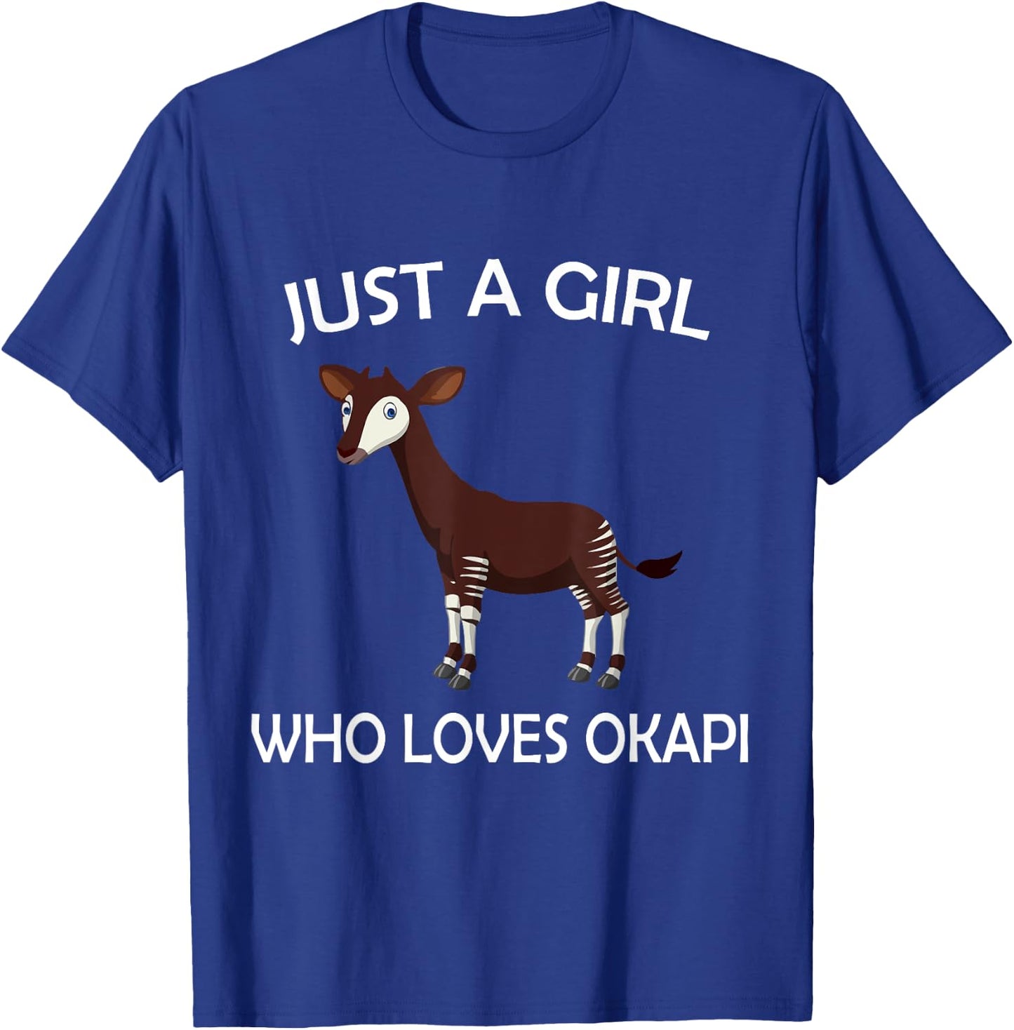 Cute Just A Girl Who Loves Okapi T-Shirt - T-Shirt | Royal