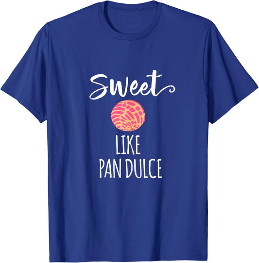 Pan Dulce Cute Spanish Pun Latina Mom Mama T-Shirt - T-Shirt | Royal