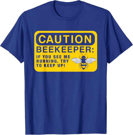 Beekeeping Gift Funny Beekeeping Caution Beekeeper T-Shirt - T-Shirt | Royal