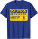 Beekeeping Gift Funny Beekeeping Caution Beekeeper T-Shirt - T-Shirt | Royal
