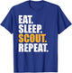 Eat Sleep Scout Repeat - Scouting Gift T-Shirt - T-Shirt | Royal