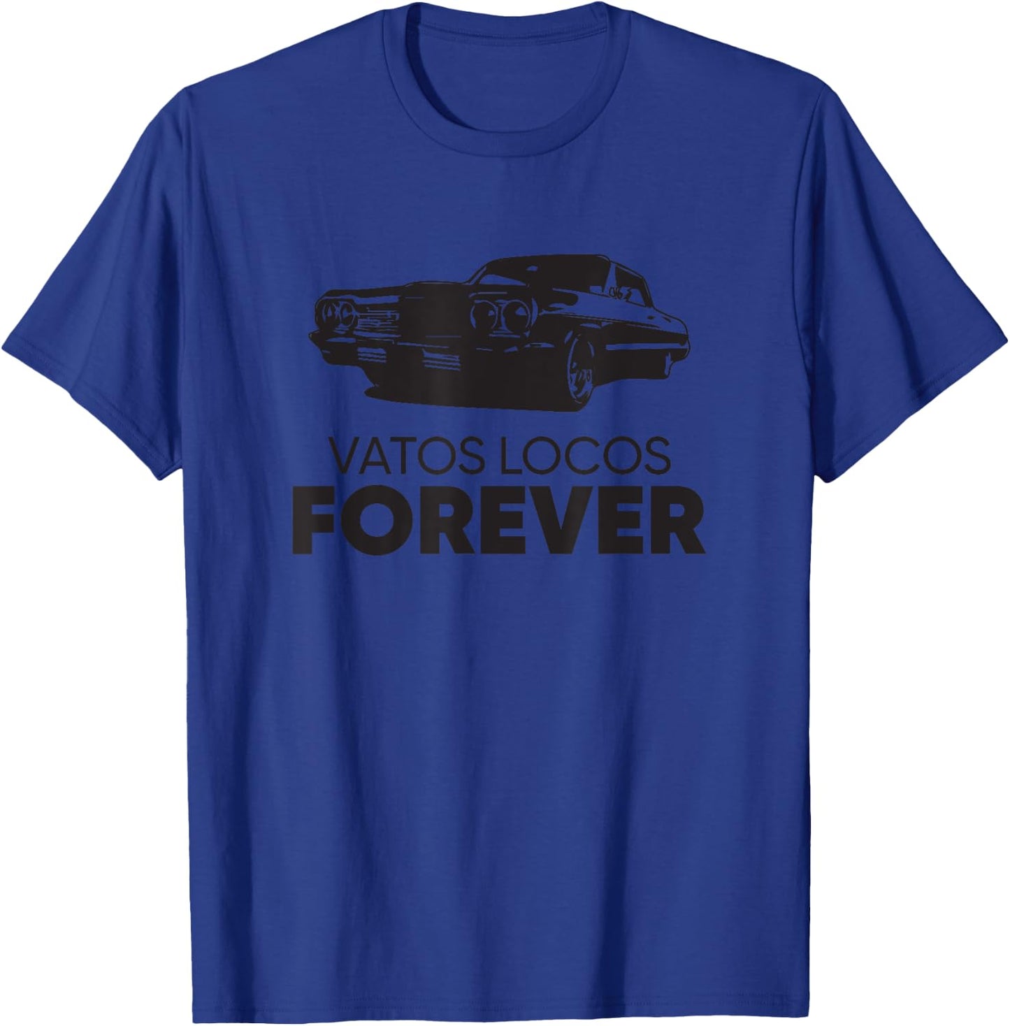 Latino Fun Vatos Locos Forever - Men's Grey Classic Fit Short Sleeve - Small T-Shirt - T-Shirt | Royal