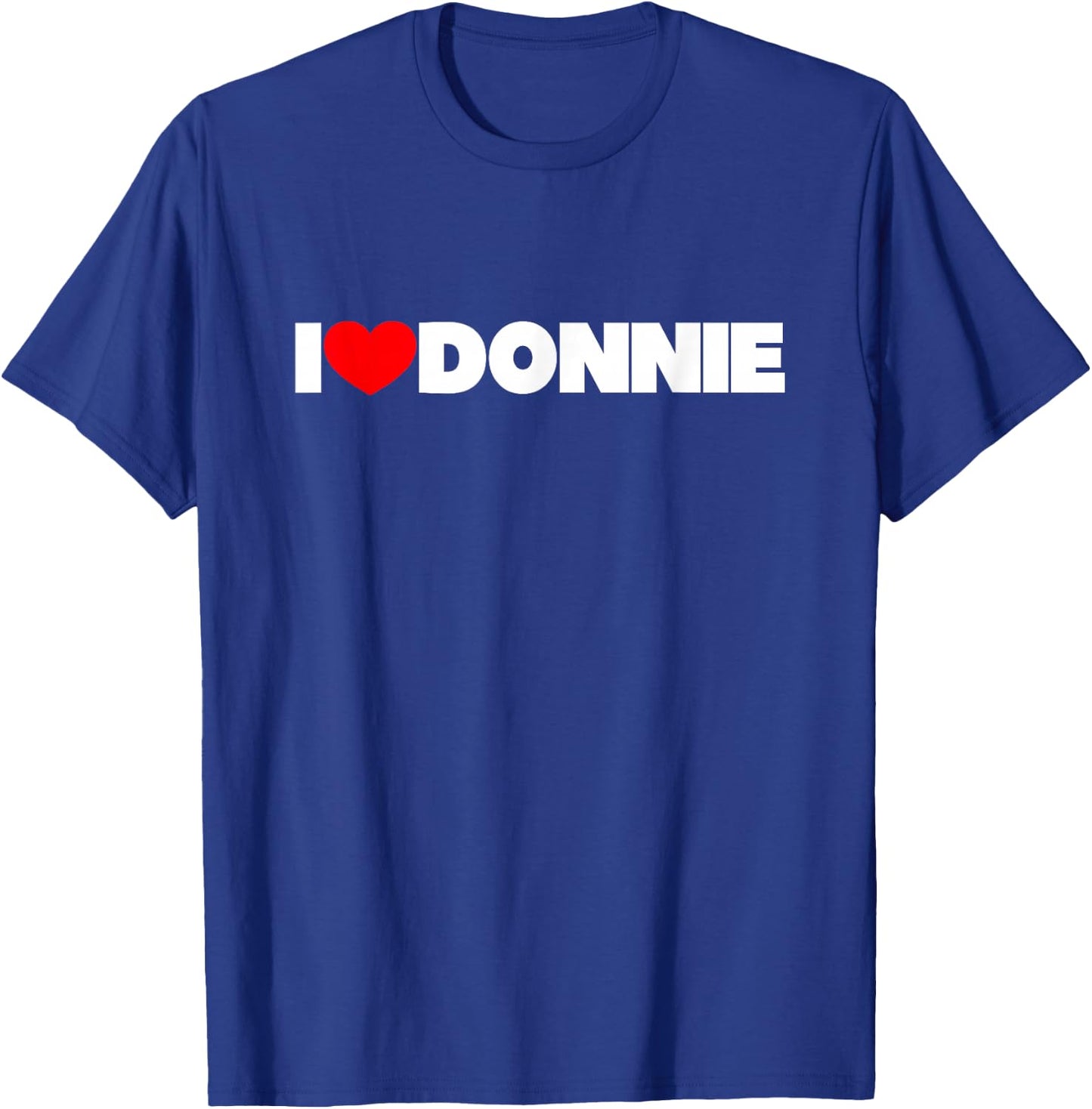 I Love (Heart) Donnie T-Shirt - T-Shirt | Royal