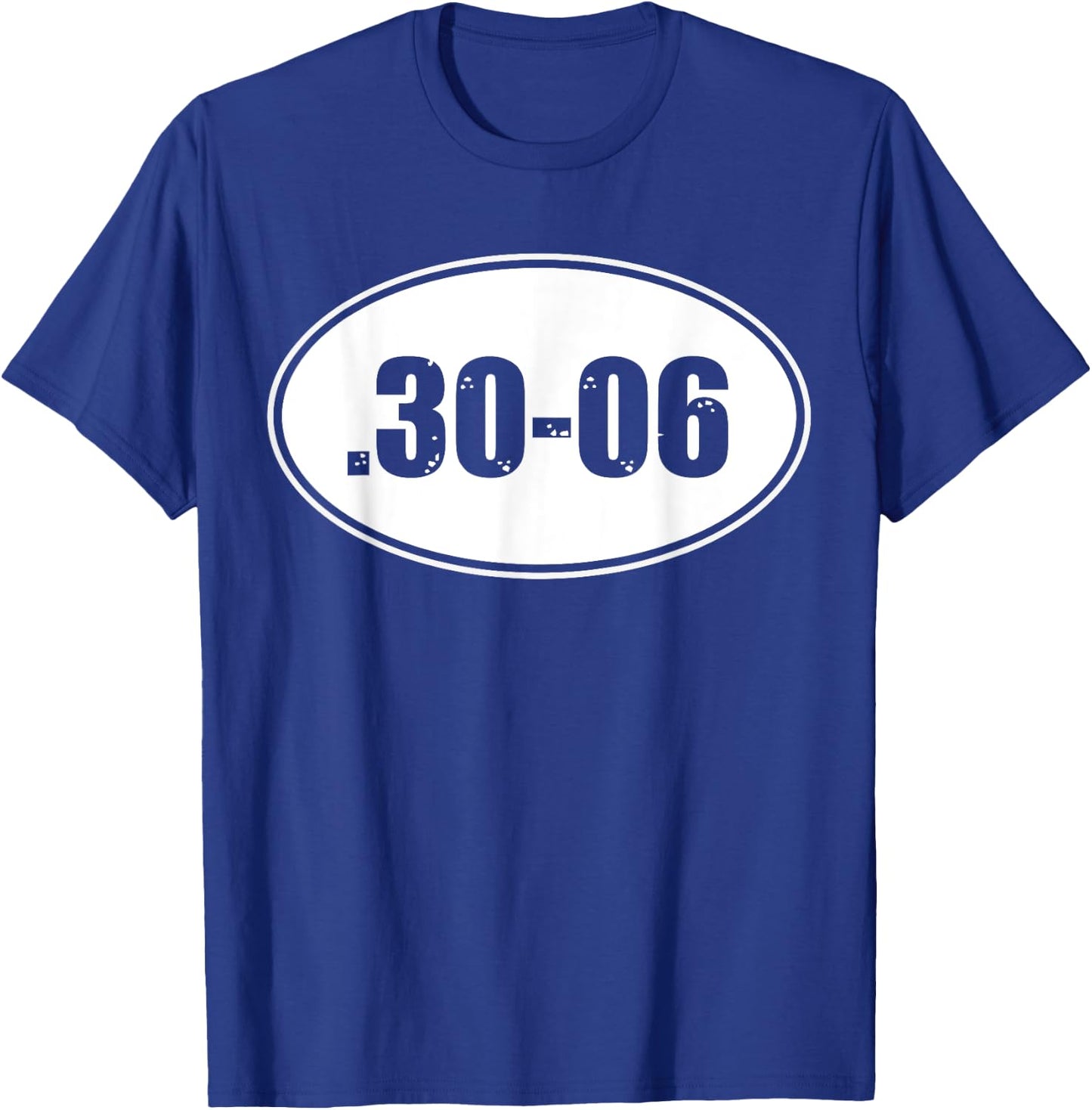 .30-06 MILITARY RIFLE GUN AMMO SHIRT, 30-06 Hunting Round T-Shirt - T-Shirt | Royal