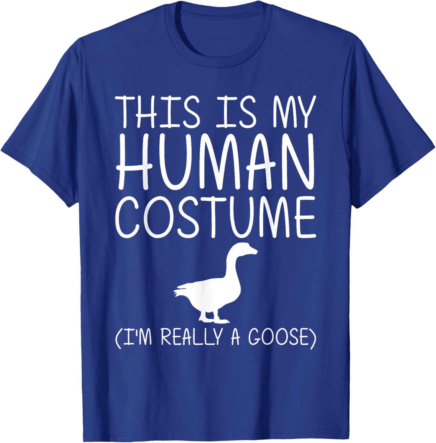 Goose Easy Halloween Human Costume Waterfowl Animal DIY Gift T-Shirt - T-Shirt | Royal