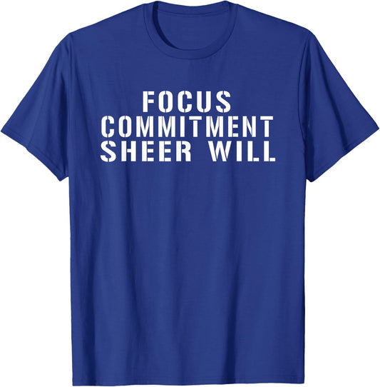 Focus Commitment Sheer Will T-Shirt - T-Shirt | Royal