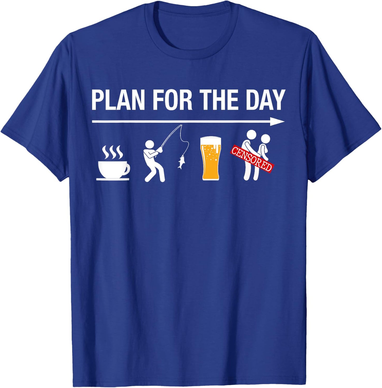 Plan For The Day Coffee Fish Beer Funny Adult Fishing T-Shirt - T-Shirt | Royal
