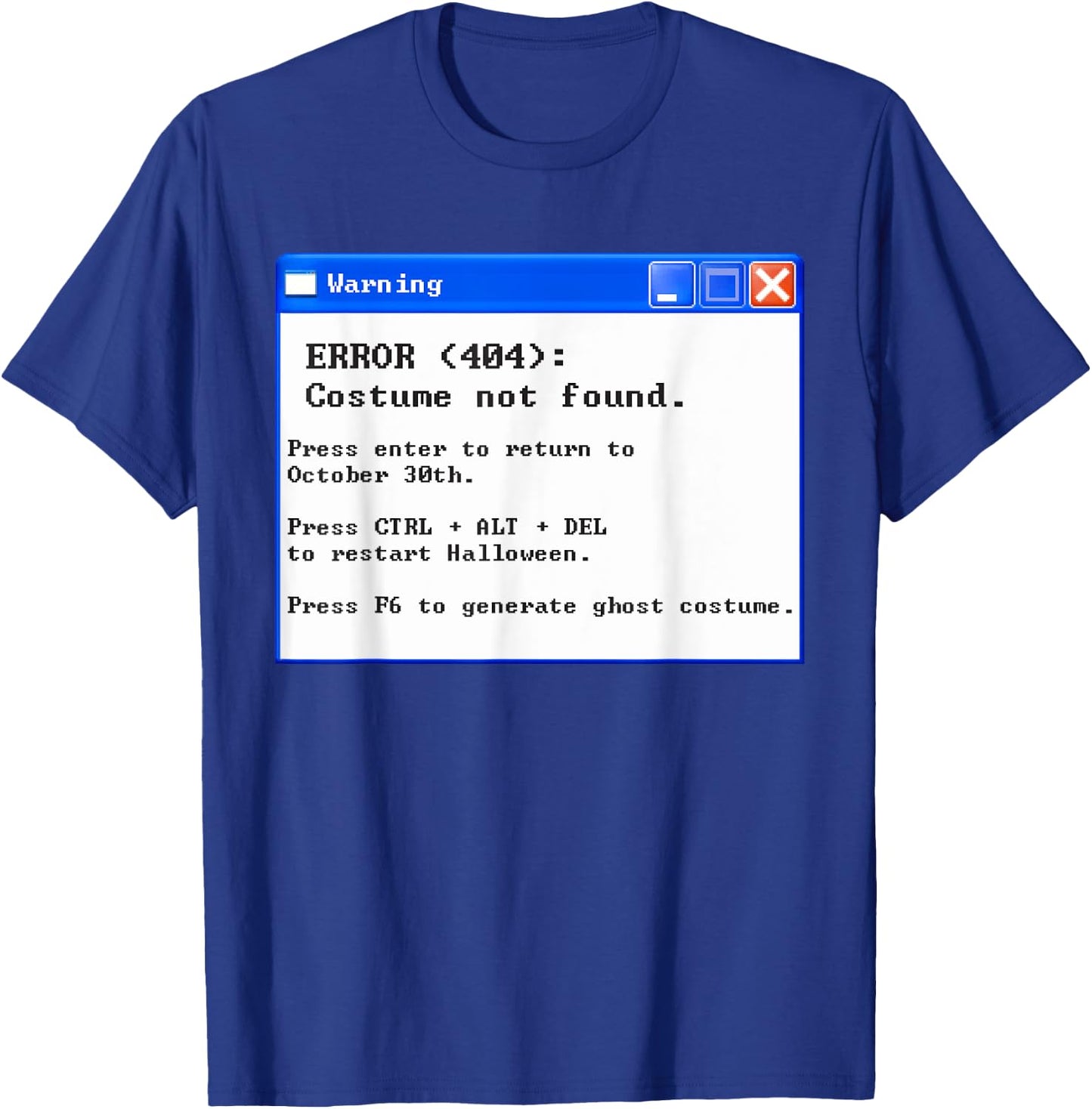 Error 404 Halloween Costume Not Found T-Shirt - T-Shirt | Royal