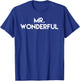 Hello Mr. Wonderful, Ready To Invest T Shirt T-Shirt - T-Shirt | Royal