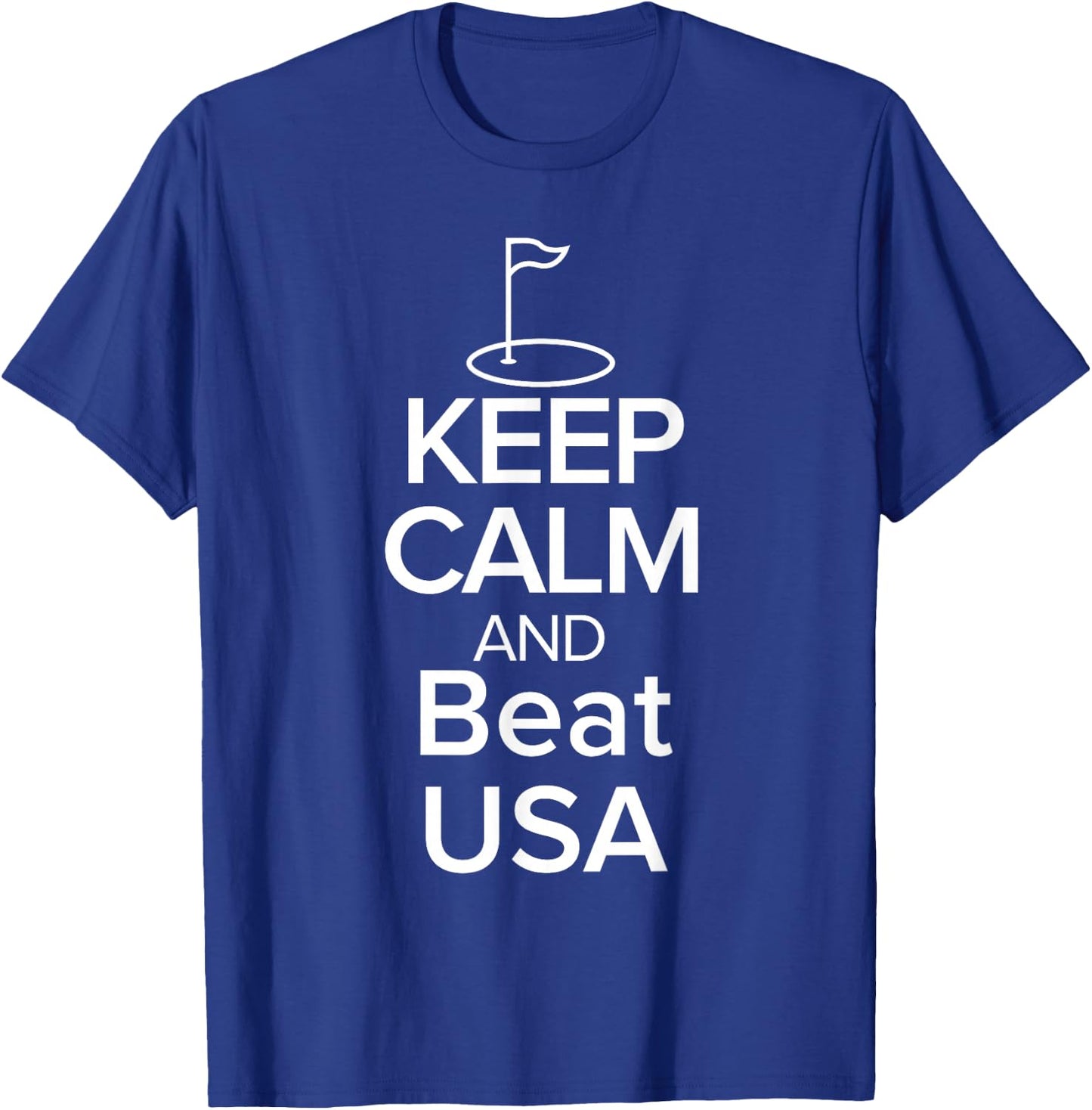 TEAM EUROPE Keep Calm and beat USA Golf Cup T-Shirt - T-Shirt | Royal