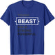 Beast - Workout Gym Mode Weight Lifting T-Shirt - T-Shirt | Royal