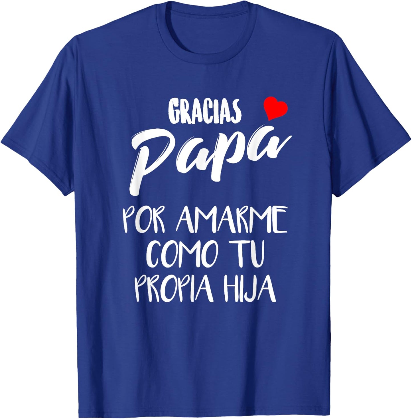 Playera para el Dia del Padre Regalo para Papa y Abuelo T-Shirt - T-Shirt | Royal