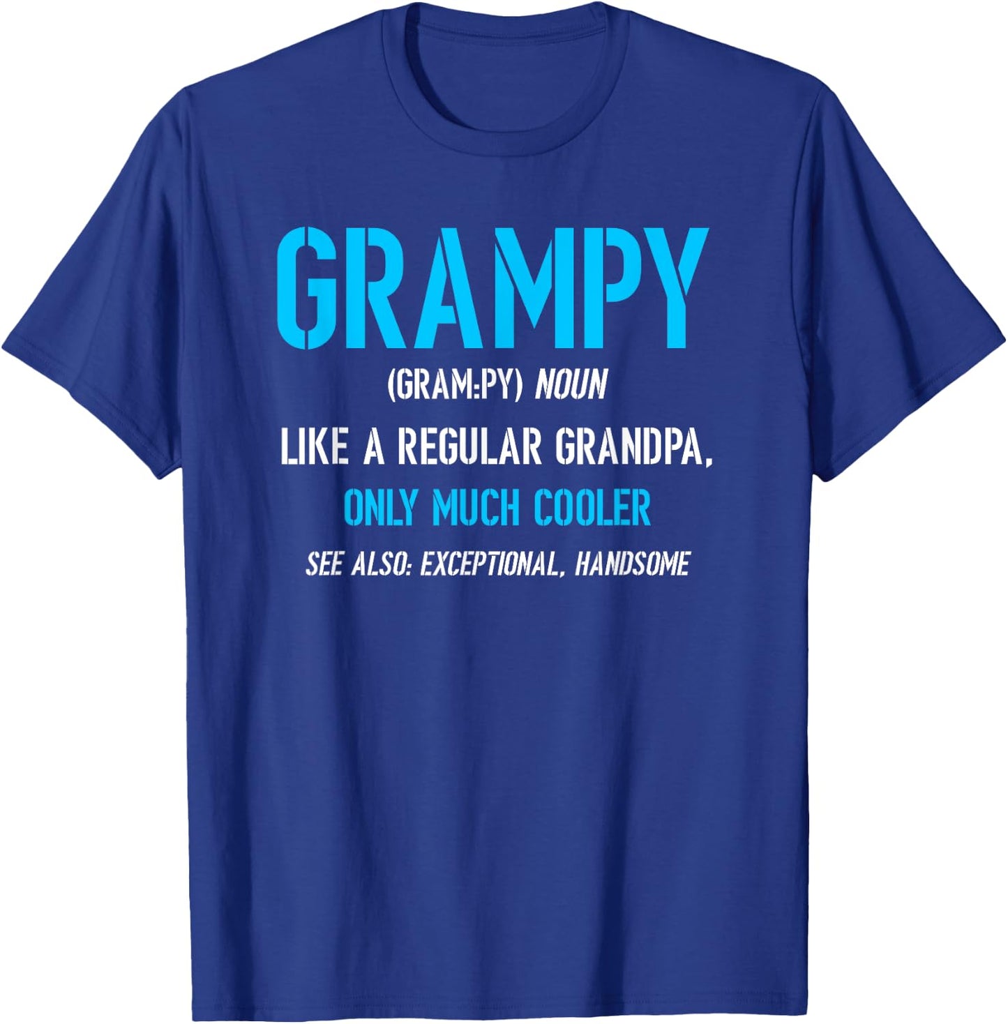 Grampy Shirt: Funny Definition T-Shirt - T-Shirt | Royal