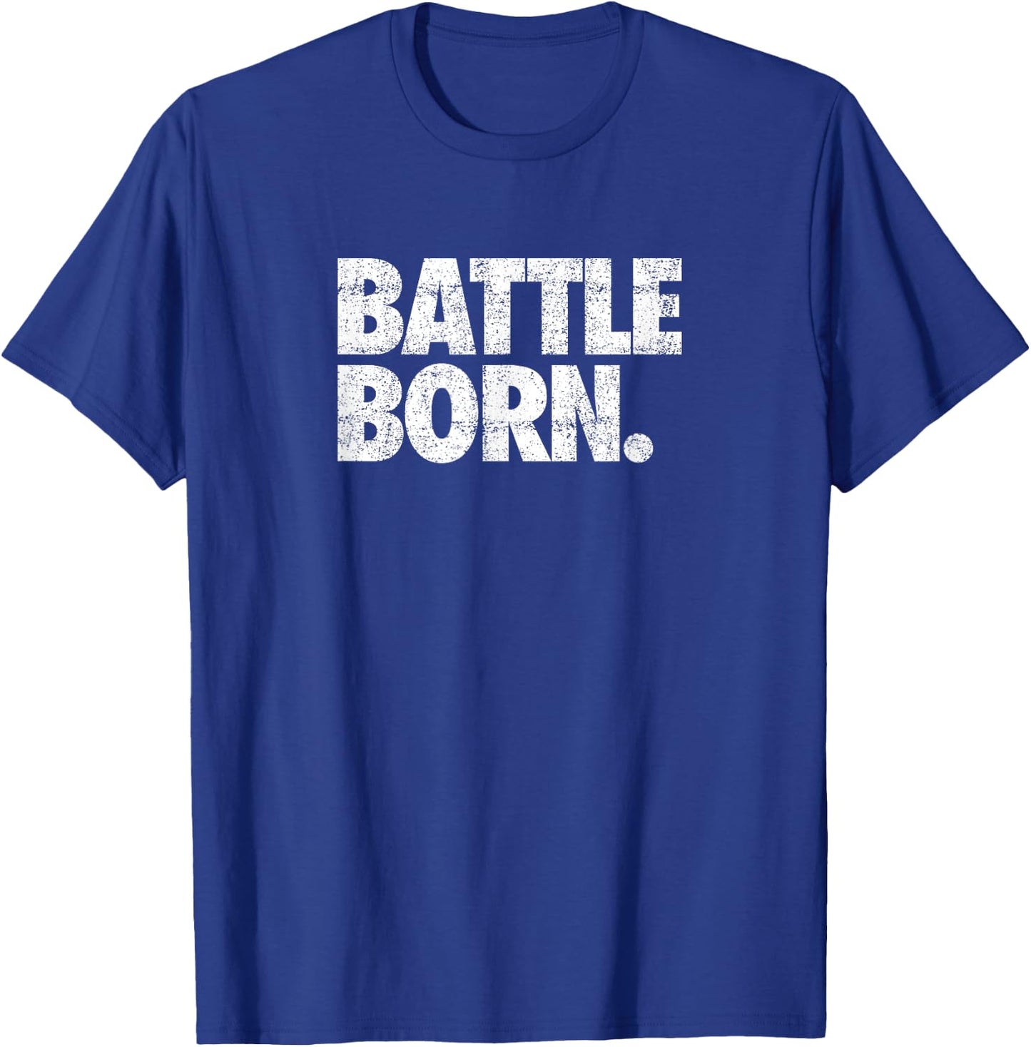 Battle Born. (distressed) - Nevada T-Shirt - T-Shirt | Royal
