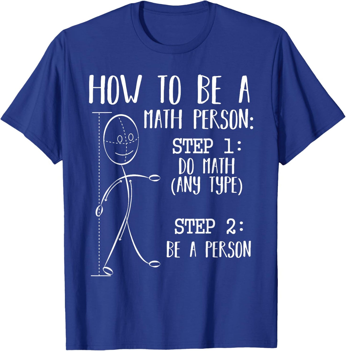 How To Be A Math Person Equation Calculation Lover Quotes T-Shirt - T-Shirt | Royal