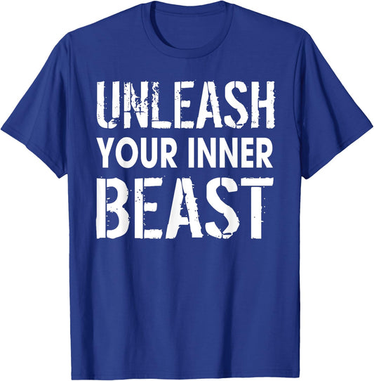 Unleash Your Inner Beast Powerlifting Weightlifter Workout T-Shirt - T-Shirt | Royal