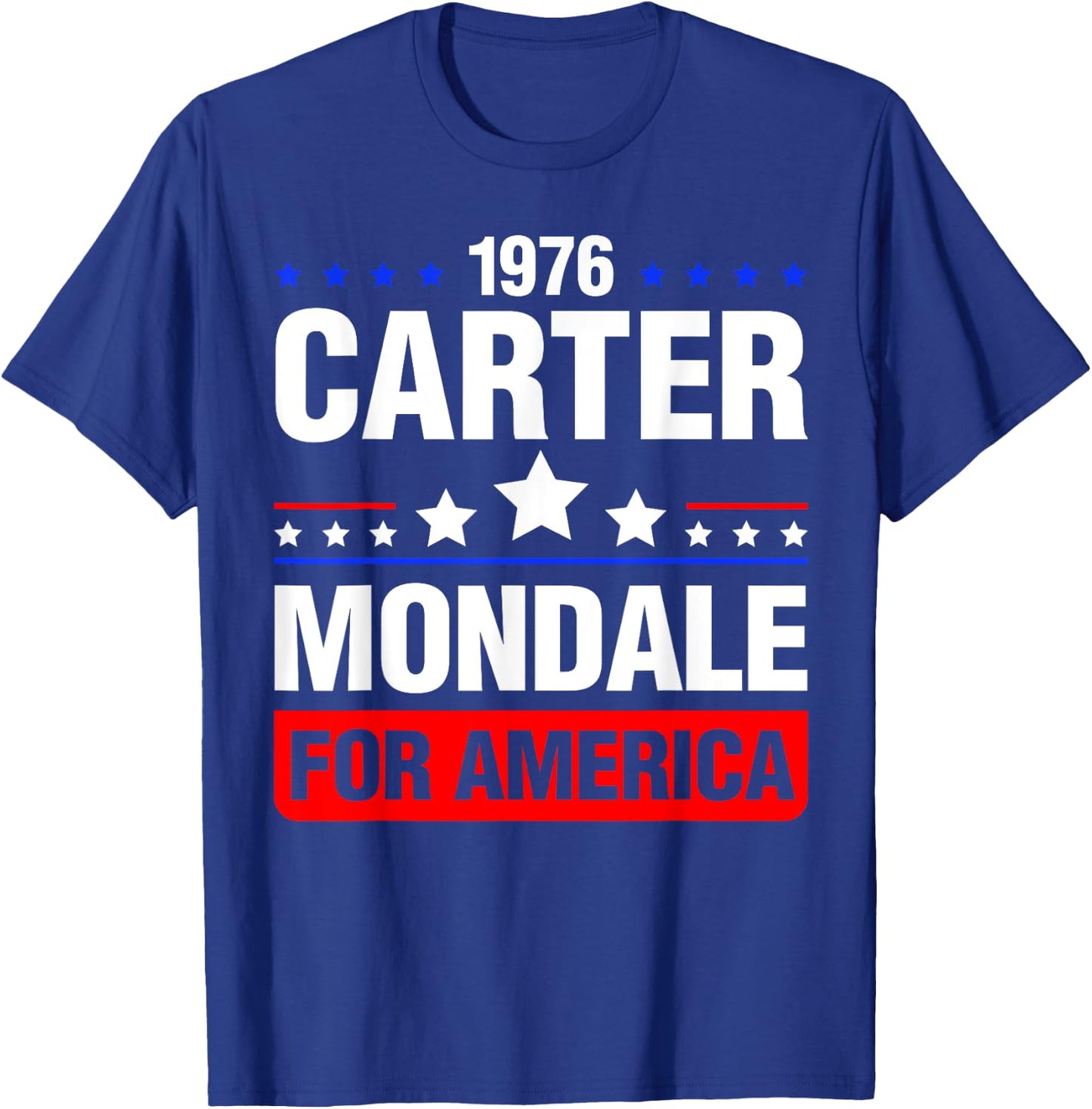Jimmy Carter Mondale 1976 Vintage Vote President Fun Gift T-Shirt - T-Shirt | Royal