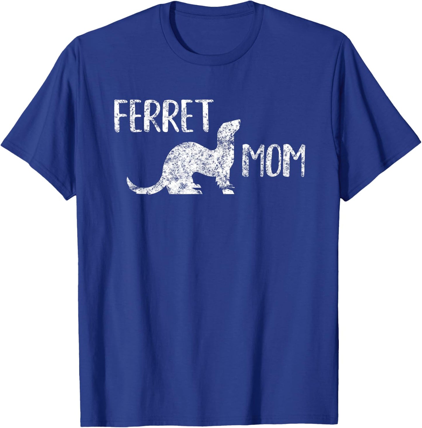Ferret Mom - Ferret Lover and Enthusiasts T-Shirt - T-Shirt | Royal