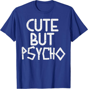 Cute But Psycho Slogan Funny Casual Workout Women Muscle T-Shirt - T-Shirt | Royal