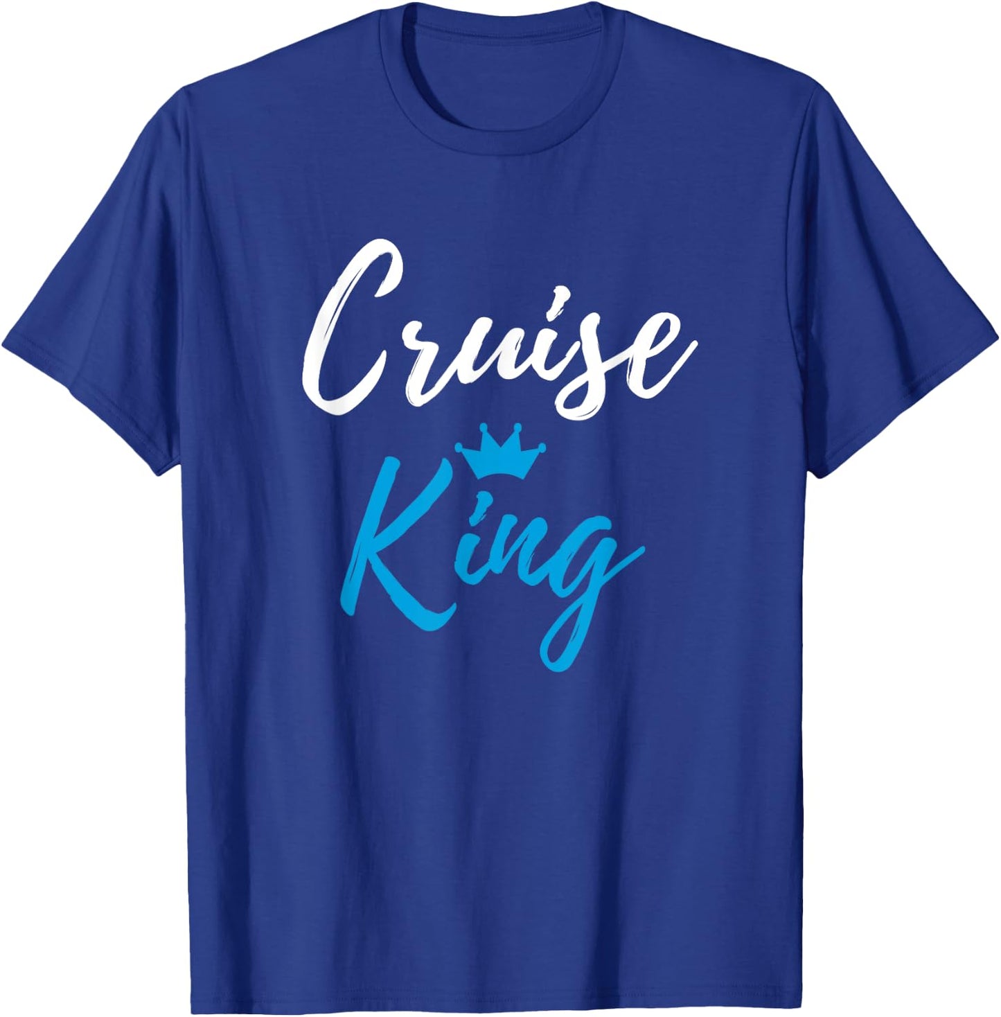 Cruise King Funny Cruise Vacation Traveler Gift T-Shirt - T-Shirt | Royal