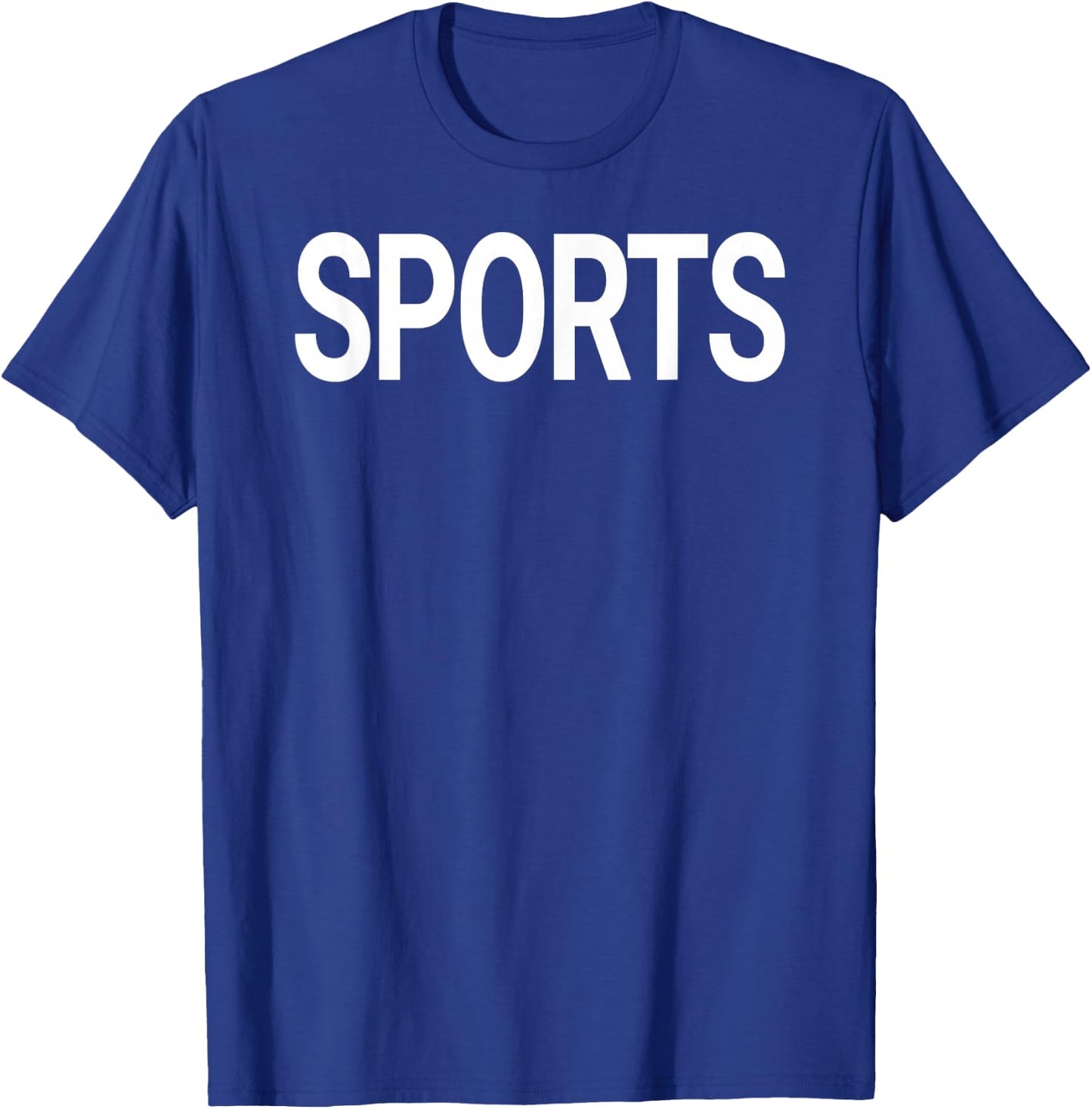 That Says Sports Shirt - A Design That Says Sports T-Shirt - T-Shirt | Royal