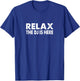 Relax - The DJ Is Here - Vintage Style T-Shirt - T-Shirt | Royal
