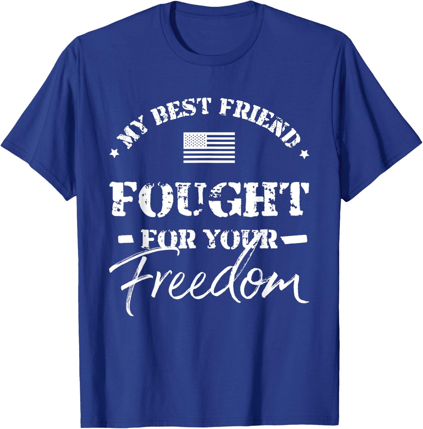 My Best Friend Is a Veteran T-Shirt - T-Shirt | Royal