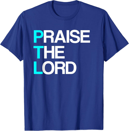Lord Mercy PTL - Praise The Lord Funny Christian - -Adults - Black - Small - Short Sleeve - Modern - Religious - Casual - Machine Wash T-Shirt - T-Shirt | Royal