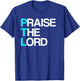 Lord Mercy PTL - Praise The Lord Funny Christian - -Adults - Black - Small - Short Sleeve - Modern - Religious - Casual - Machine Wash T-Shirt - T-Shirt | Royal