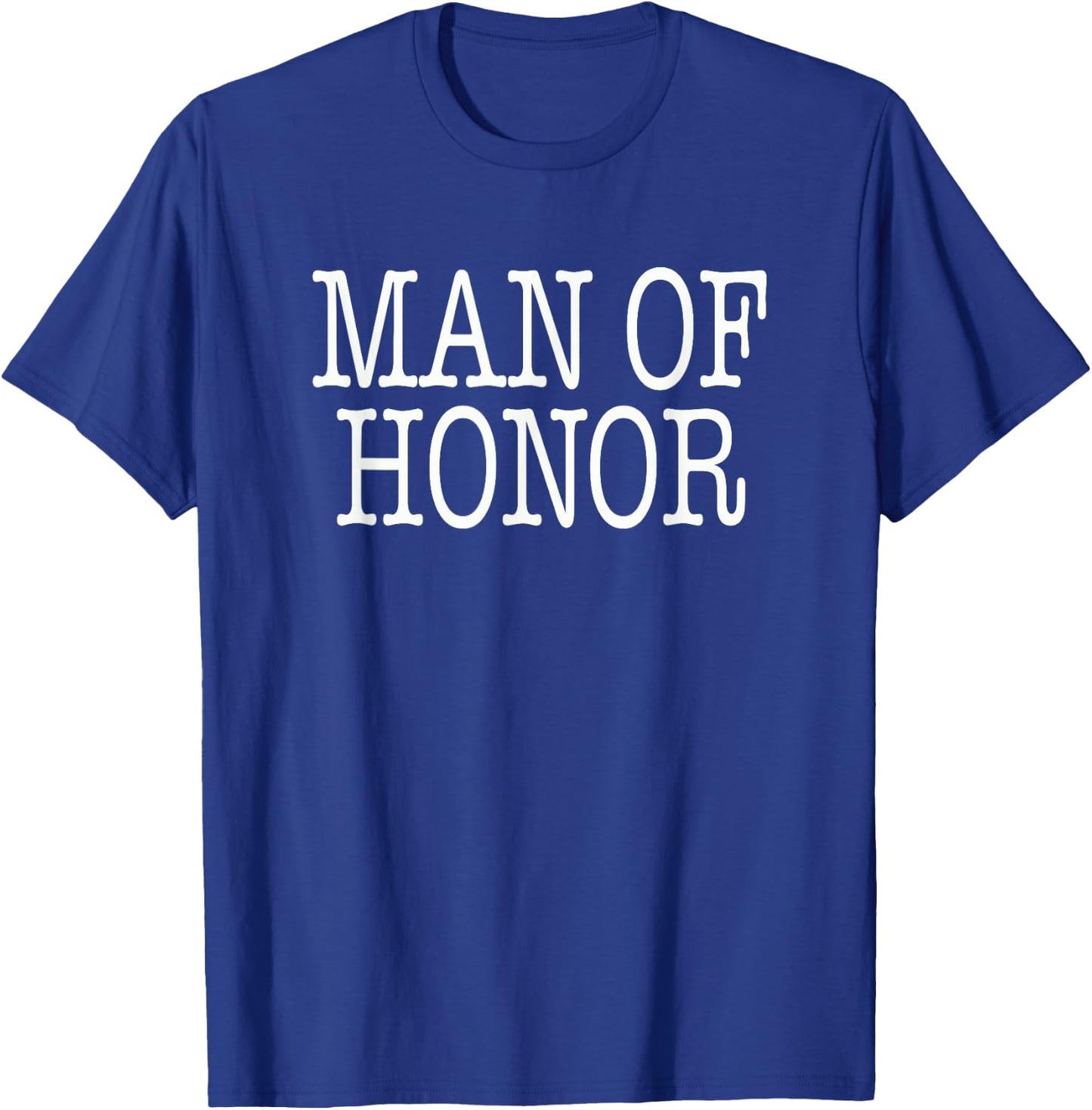 Man of Honor Wedding Shirt | Man of Honor Proposal Ask T-Shirt - T-Shirt | Royal