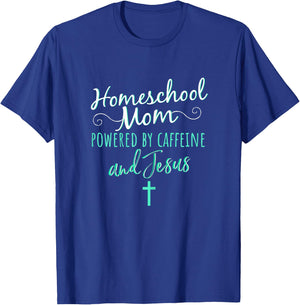 Homeschool Mom Caffeine Jesus Christian Apparel Green T-Shirt - T-Shirt | Royal
