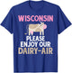 Wisconsin: Please Enjoy Our Dairy-Air Cheese T-Shirt - T-Shirt | Royal