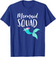 Mermaid Squad Birthday Squad for Party Mom Mama Girl T-Shirt - T-Shirt | Royal