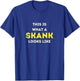 It is what a Skank looks like T-Shirt - T-Shirt | Royal