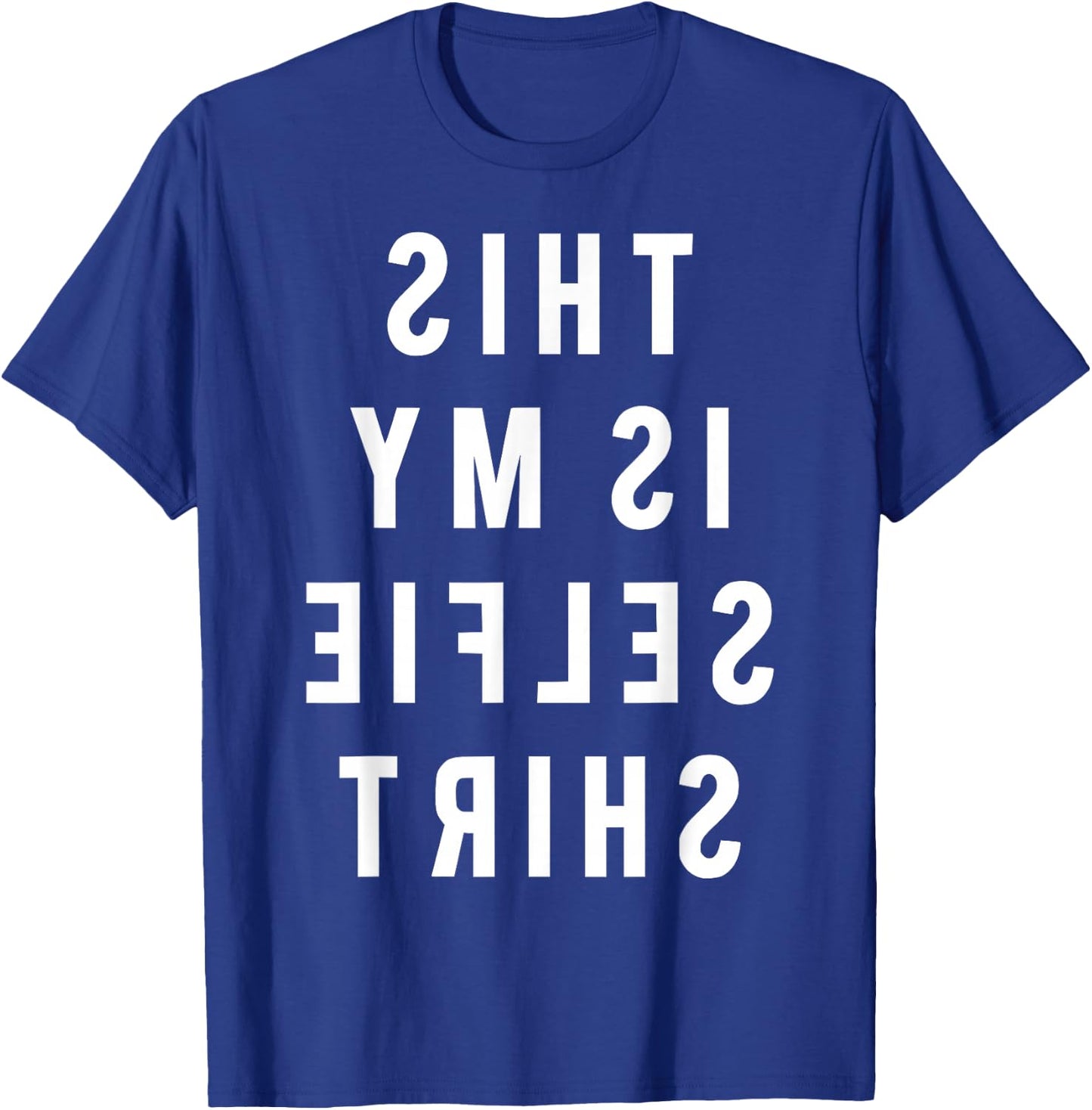 THIS IS MY SELFIE SHIRT - The selfie shirt for Influencer an T-Shirt - T-Shirt | Royal