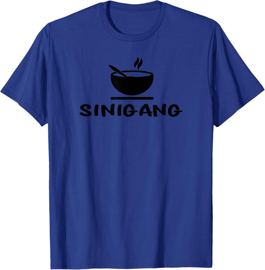 Sinigang Filipino Soup Philippines Pinoy Funny Food T-Shirt - T-Shirt | Royal