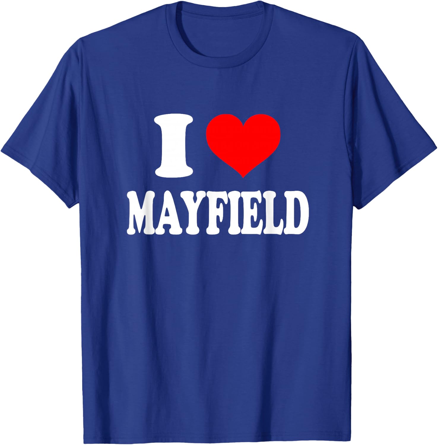 I Love Mayfield T-Shirt - T-Shirt | Royal