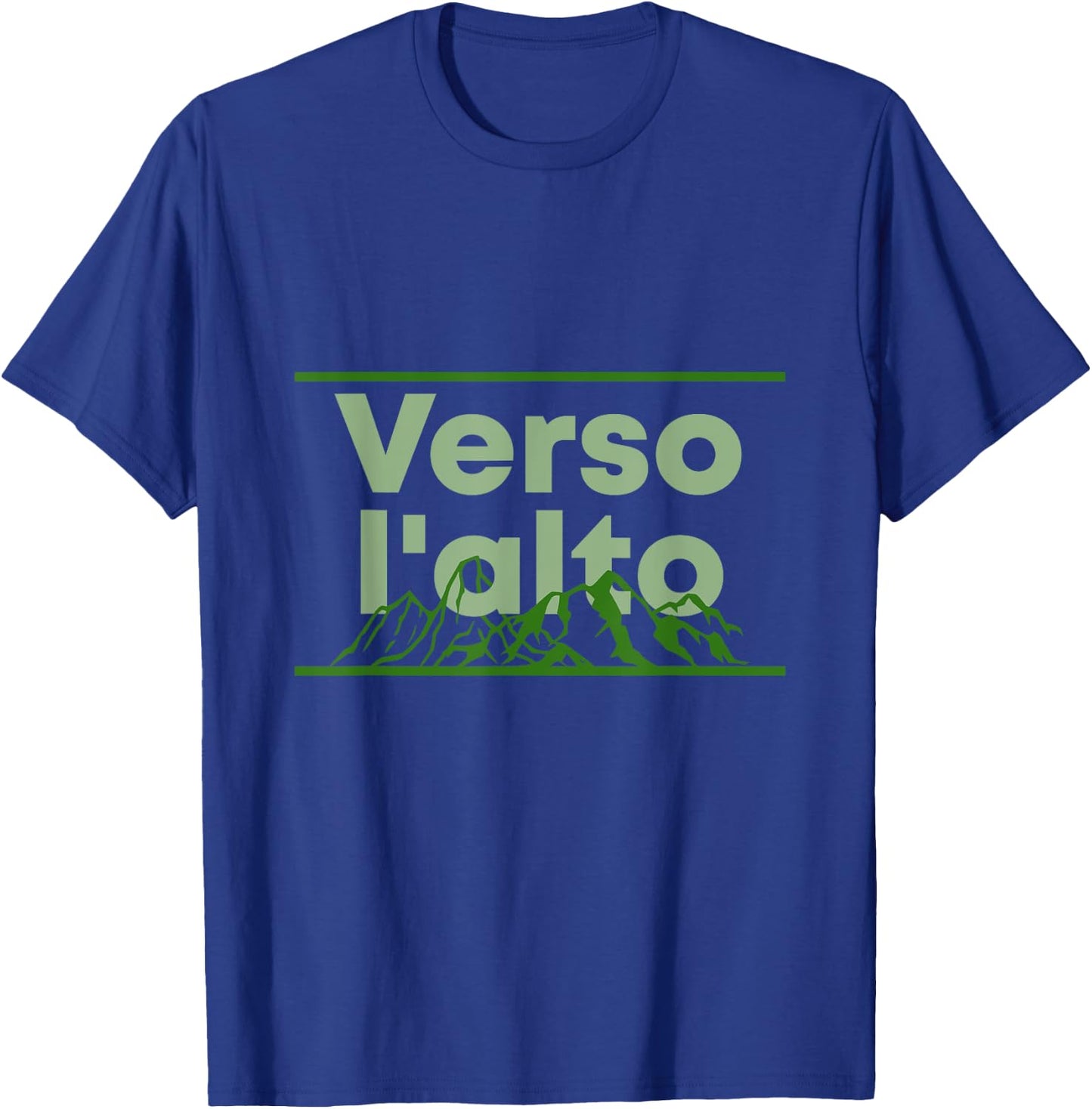 Verso l'alto Motivational Catholic Print T-Shirt - T-Shirt | Royal