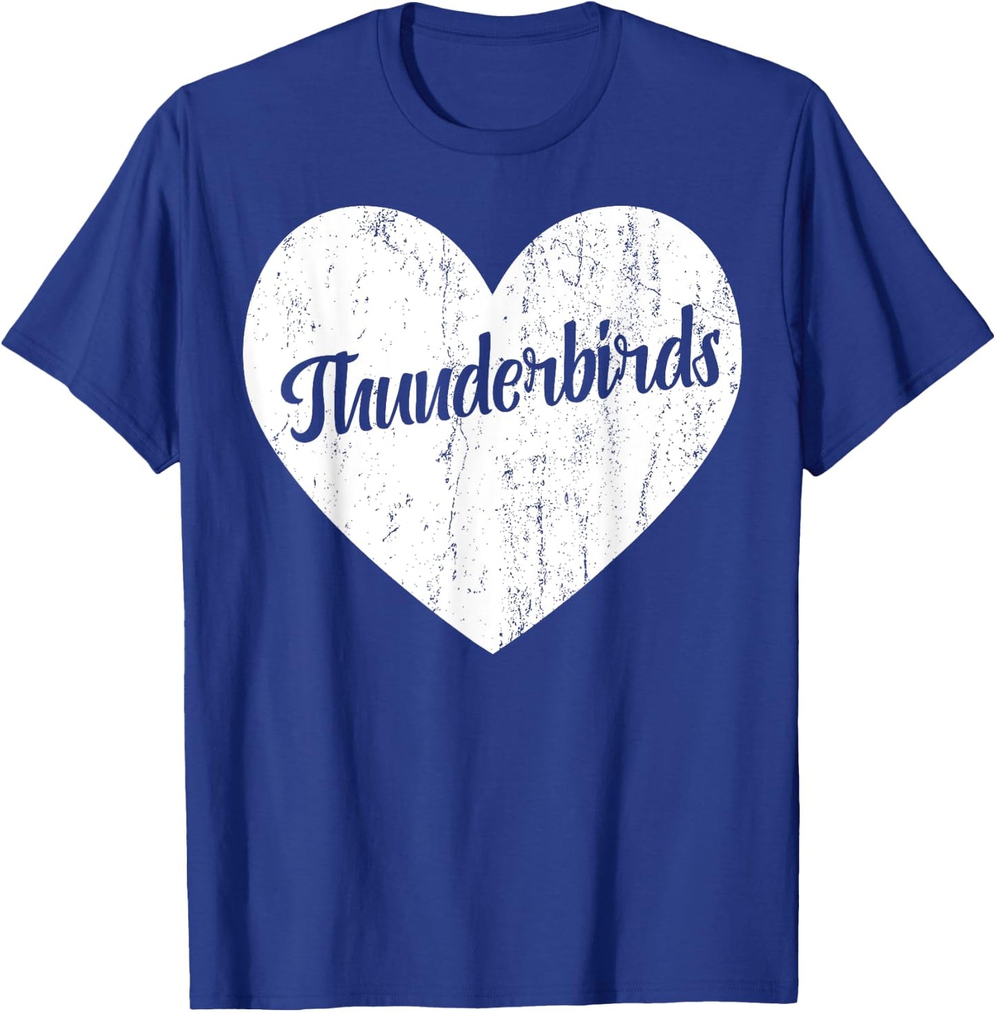 Thunderbirds School Sports Fan Team Spirit Mascot Heart Gift T-Shirt - T-Shirt | Royal