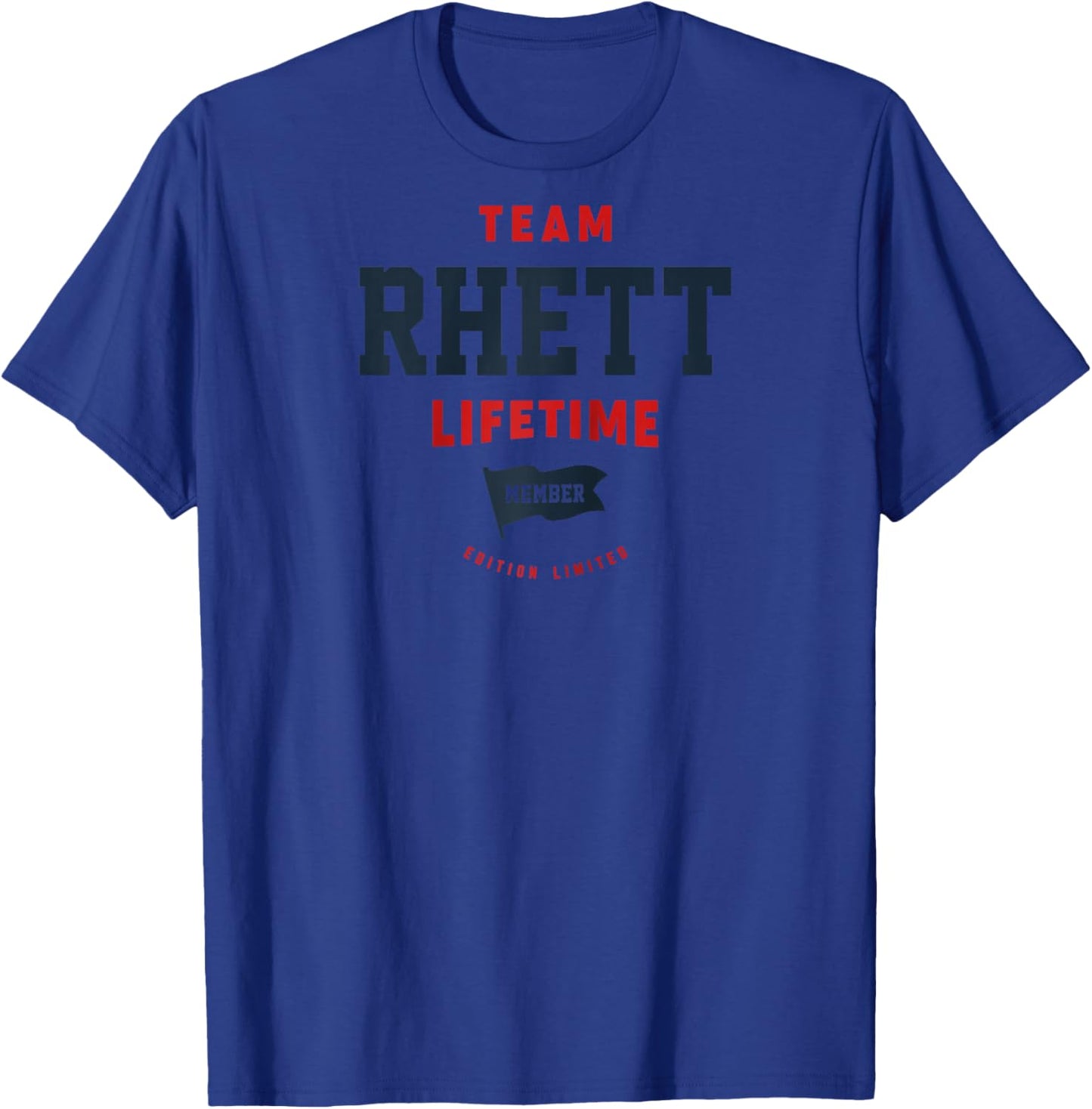 Team Rhett Lifetime Member Funny Name Rhett Raglan Baseball T-Shirt - T-Shirt | Royal